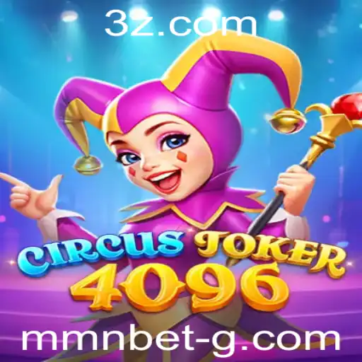 mmnbet - Descubra CircusJoker4096: O Novo Fenômeno do Entretenimento Interativo